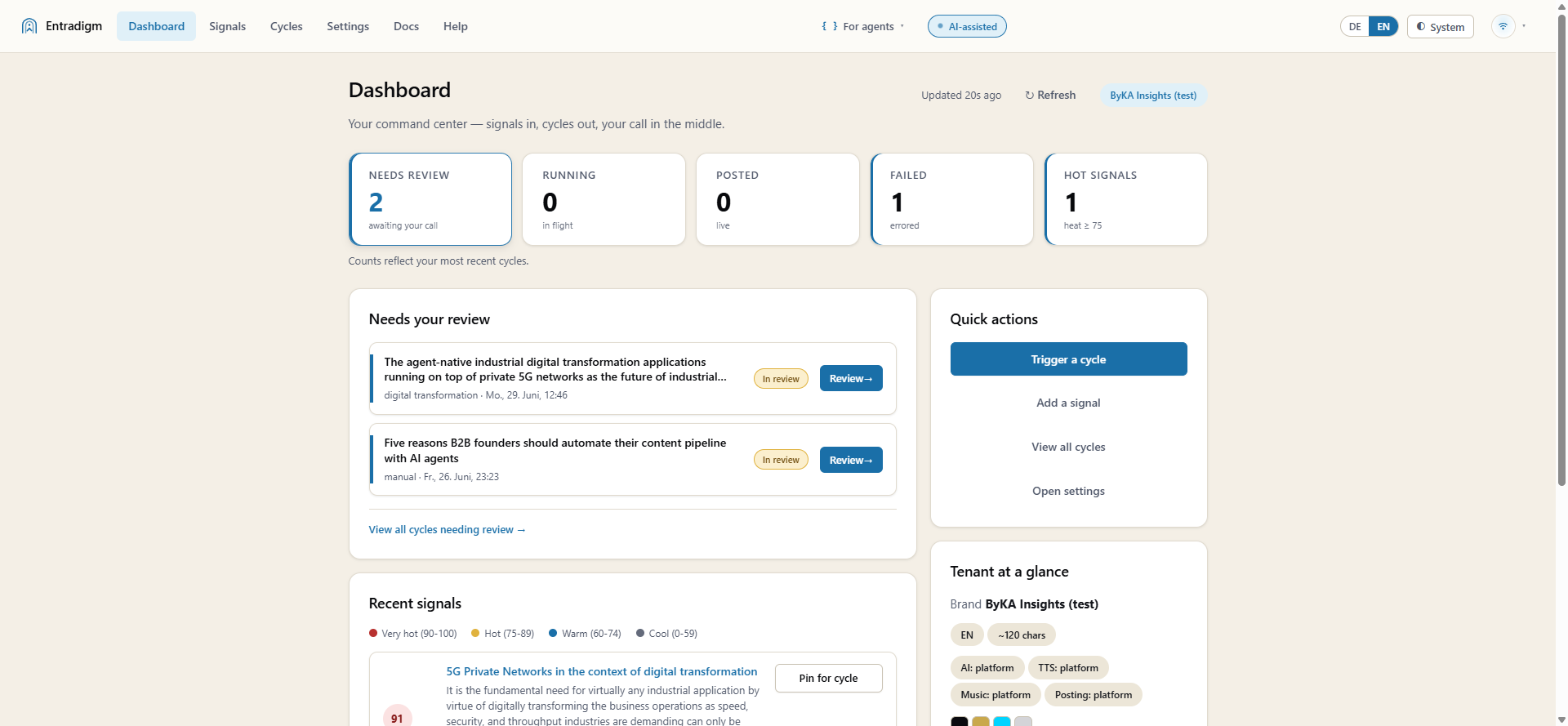 Entradigm Dashboard: Kommandozentrum mit Status-Kacheln, zu prüfenden Zyklen und Signal-Feed.